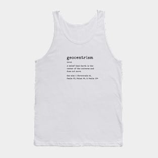 Geocentrism Tank Top